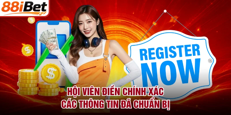 Hội viên điền chính xác các thông tin đã chuẩn bị